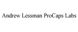 ANDREW LESSMAN PROCAPS LABS trademark