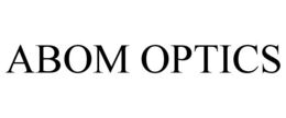 ABOM OPTICS trademark