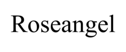 ROSEANGEL trademark