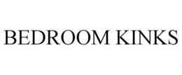 BEDROOM KINKS trademark