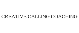 CREATIVE CALLING COACHING trademark