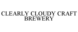 CLEARLY CLOUDY CRAFT BREWERY trademark