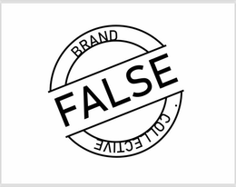 FALSE BRAND · COLLECTIVE trademark