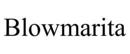 BLOWMARITA trademark