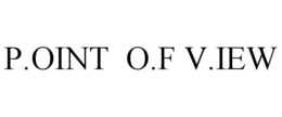 P.OINT O.F V.IEW trademark