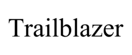 TRAILBLAZER trademark