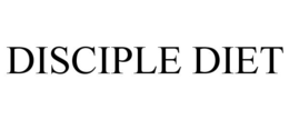 DISCIPLE DIET trademark