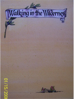 WALKING IN THE WILDERNESS trademark