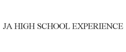 JA HIGH SCHOOL EXPERIENCE trademark