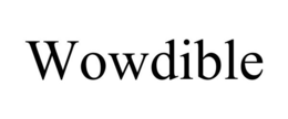 WOWDIBLE trademark