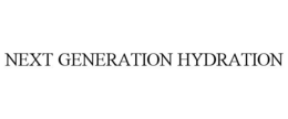 NEXT GENERATION HYDRATION trademark