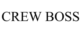 CREW BOSS trademark