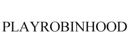 PLAYROBINHOOD trademark