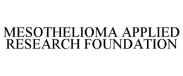 MESOTHELIOMA APPLIED RESEARCH FOUNDATION trademark