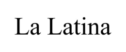 LA LATINA trademark