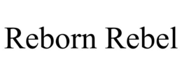 REBORN REBEL trademark