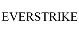 EVERSTRIKE trademark