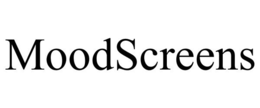 MOODSCREENS trademark