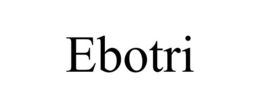 EBOTRI trademark