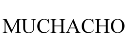 MUCHACHO trademark