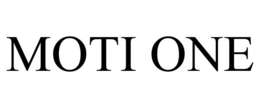 MOTI ONE trademark