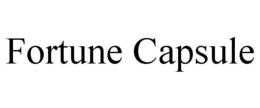 FORTUNE CAPSULE trademark