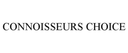 CONNOISSEURS CHOICE trademark
