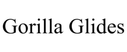 GORILLA GLIDES trademark