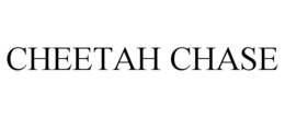 CHEETAH CHASE trademark