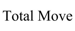 TOTAL MOVE trademark