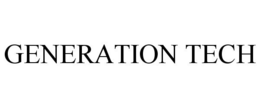 GENERATION TECH trademark