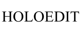 HOLOEDIT trademark
