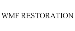 WMF RESTORATION trademark