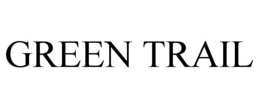 GREEN TRAIL trademark