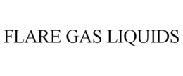 FLARE GAS LIQUIDS trademark