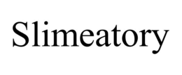 SLIMEATORY trademark