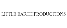 LITTLE EARTH PRODUCTIONS trademark