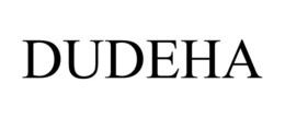 DUDEHA trademark