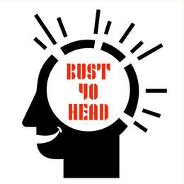 BUST YO HEAD trademark
