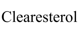 CLEARESTEROL trademark