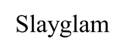SLAYGLAM trademark