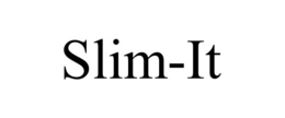 SLIM-IT trademark