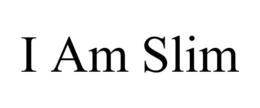 I AM SLIM trademark