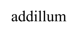ADDILLUM trademark