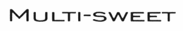 MULTI-SWEET trademark