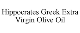HIPPOCRATES GREEK EXTRA VIRGIN OLIVE OIL trademark