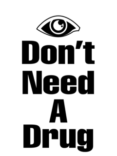 DON'T NEED A DRUG trademark