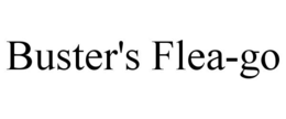 BUSTER'S FLEA-GO trademark