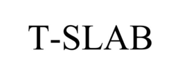 T-SLAB trademark