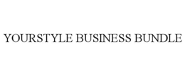 YOURSTYLE BUSINESS BUNDLE trademark